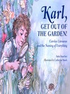 Cover image for Karl, Get Out of the Garden!